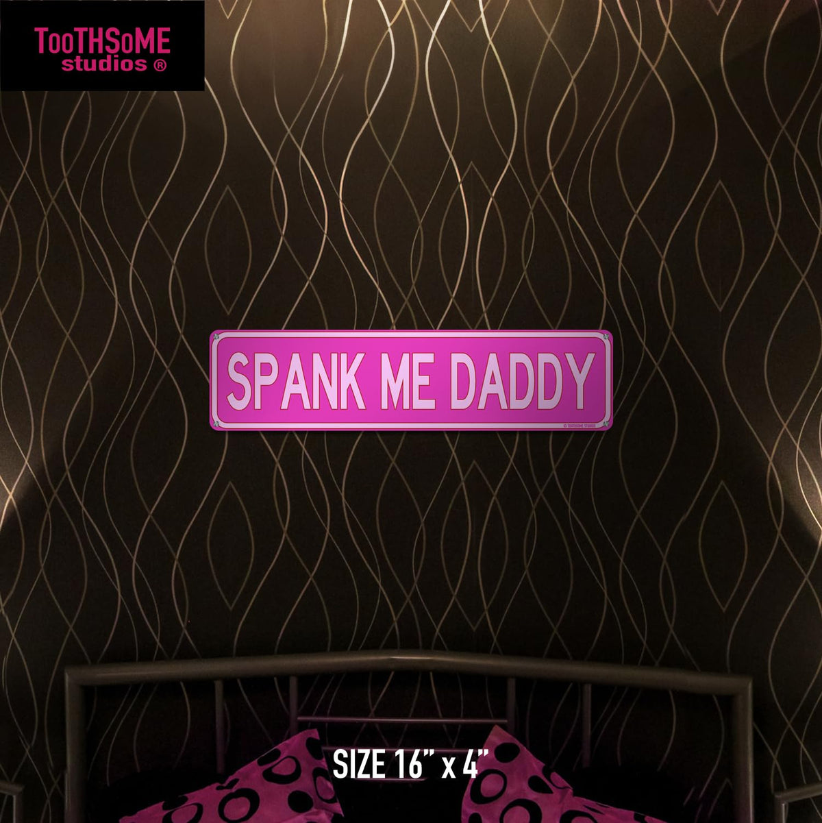 Sisu Couture's Spank Me Daddy Street Sign 16" x 4" Valentines - image 15